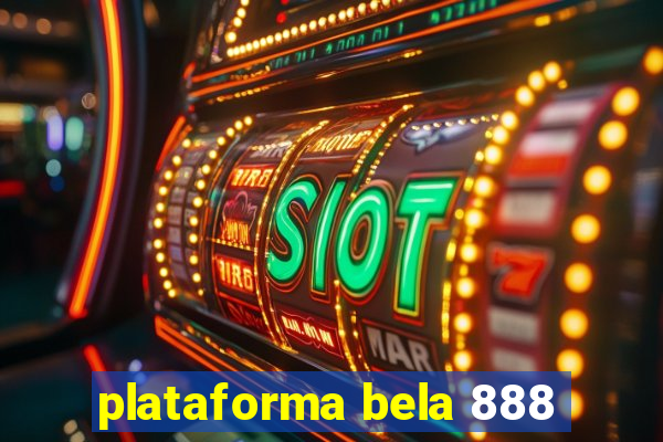 plataforma bela 888